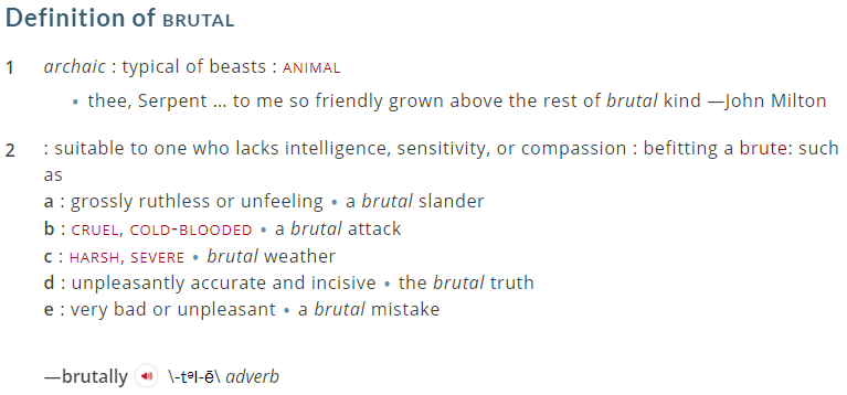 Definition of brutal